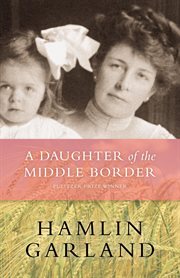 A daughter of the middle border cover image