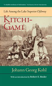 Kitchi-Gami: life among the Lake Superior Ojibway cover image