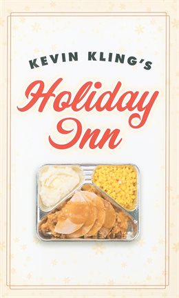 Cover image for Kevin Kling's Holiday Inn