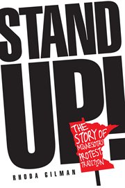 Stand up!: the story of Minnesota's protest tradition cover image