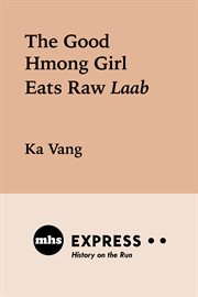 The good hmong girl eats raw laab cover image