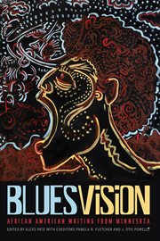 Blues Vision : African American writing from Minnesota cover image