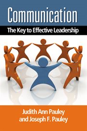 Communication : the key to effective leadership cover image