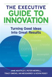 The executive guide to innovation cover image