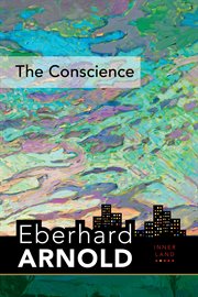 The Conscience, Volume 2 : Inner Land--A Guide into the Heart of the Gospel, Volume 2 cover image