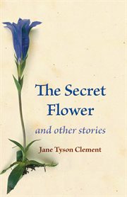 The secret flower cover image