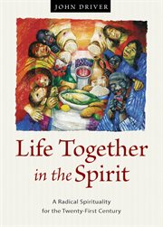 Life together in the spirit cover image