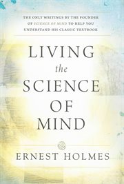 Living the science of mind cover image
