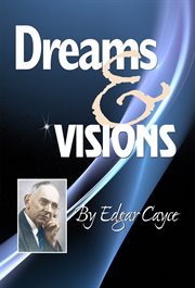 Dreams & visions cover image