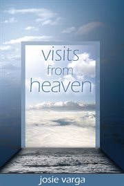 Visits from heaven cover image