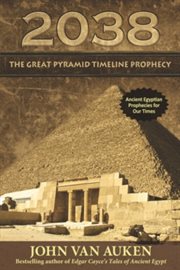 2038 the great pyramid timeline prophecy cover image