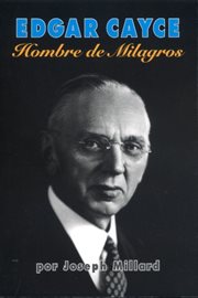 Edgar cayce: hombre de milagros cover image