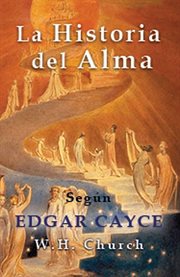 Edgar cayce la historia del alma cover image