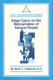 Edgar Cayce on the Reincarnation of Famous People cover image