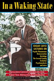 In a waking state : the Edgar Cayce lectures cover image