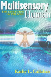 Multisensory human : evolution of the soul cover image
