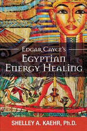 Edgar cayce's egyptian energy healing cover image