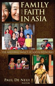 Family and faith in Asia : the missional impact of social networks cover image