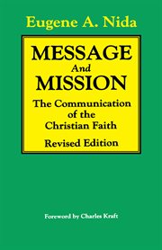 Message and mission; : the communication of the Christian faith cover image