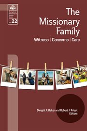 The missionary family. Witness, Concerns, Care cover image