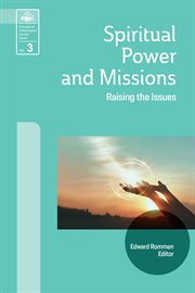 Spiritual power and missions : raising the issues cover image