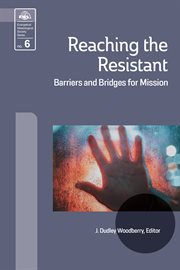 Reaching the resistant. Barriers and Bridges for Mission cover image