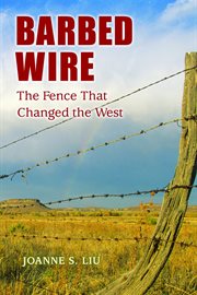 Barbed wire : the fence that changed the West cover image