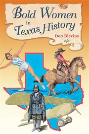Bold women in texas history cover image