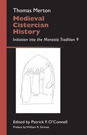 Medieval Cistercian history : initiation into the monastic tradition 9 cover image