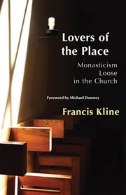 Lovers of the place: monasticism loose in the church cover image