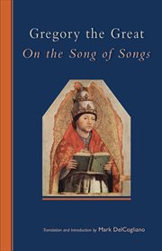 Gregory the Great on the Song of Songs cover image
