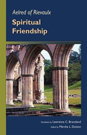 Aelred of Rievaulx: spiritual friendship cover image