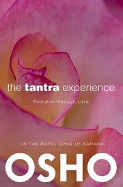 The Tantra Experience: Evolution through Love cover image