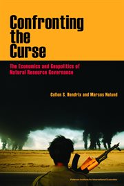 Confronting the curse: the economics and geopolitics of natural resource governance cover image