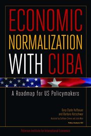 Economic normalization with Cuba : a roadmap for US policymakers cover image