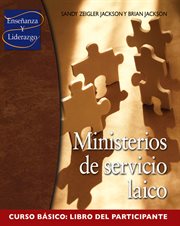Ministerios de servicio laico, curso bs̀ico. Libro del participante cover image