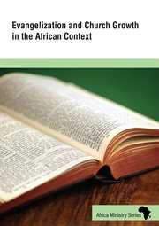 Evangelization and church growth in the african context cover image