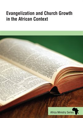 Cover image for Evangelization and Church Growth in the African Context