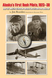 Alaska's first bush pilots, 1923-30 cover image