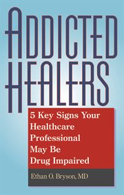 Addicted Healers Addicted Healers