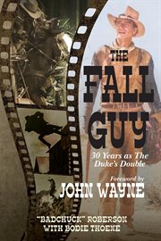 The fall guy : 30 years as the Duke's double cover image