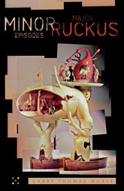 Minor episodes ;: Major ruckus cover image