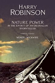 Nature power: in the spirit of an Okanagan storyteller cover image