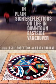 In Plain Sight: Reflections on Life in Downtown Eastside Vancouver cover image