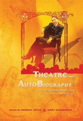 Cover image for Theatre and AutoBiography