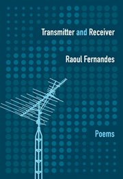 Transmitter and receiver: poems cover image
