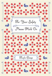 For Your Safety Please Hold On cover image