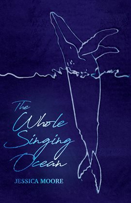 Cover image for The Whole Singing Ocean