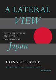 A lateral view: essays on culture and style in contemporary Japan cover image