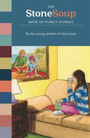 The stone soup book of family stories cover image